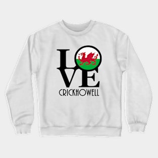 LOVE Crickhowell Crewneck Sweatshirt